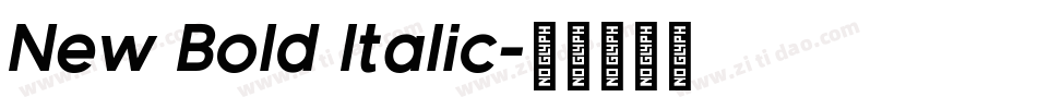 New Bold Italic字体转换
